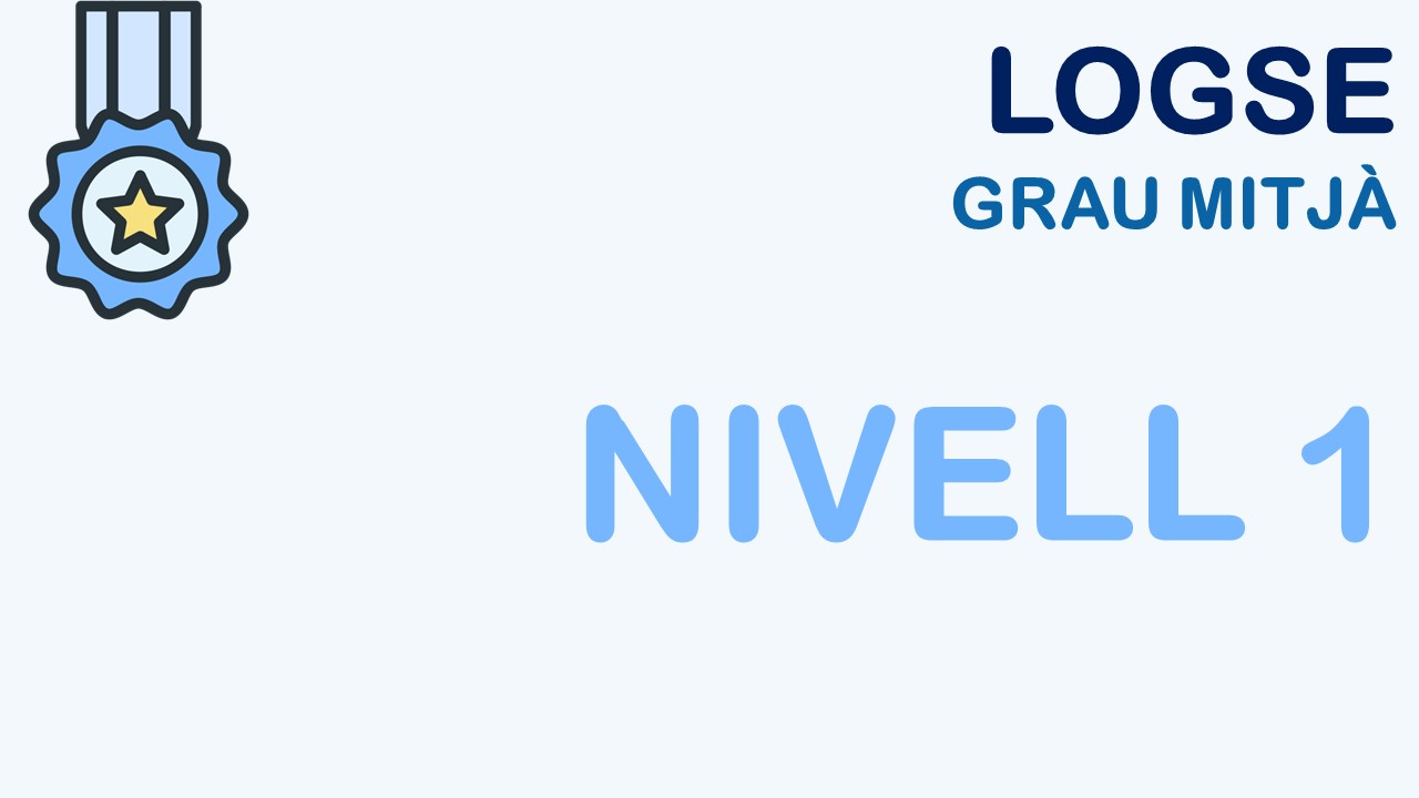 LOGSE - NIVELL 1