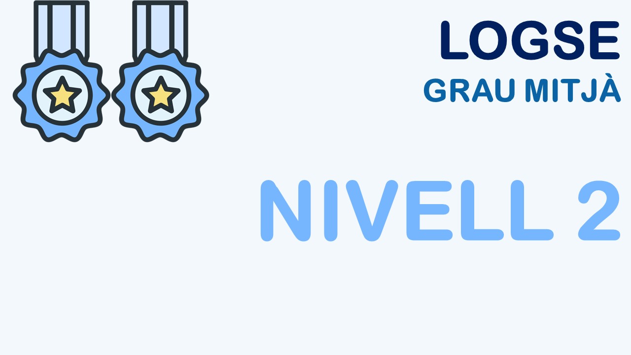 LOGSE - NIVELL 2